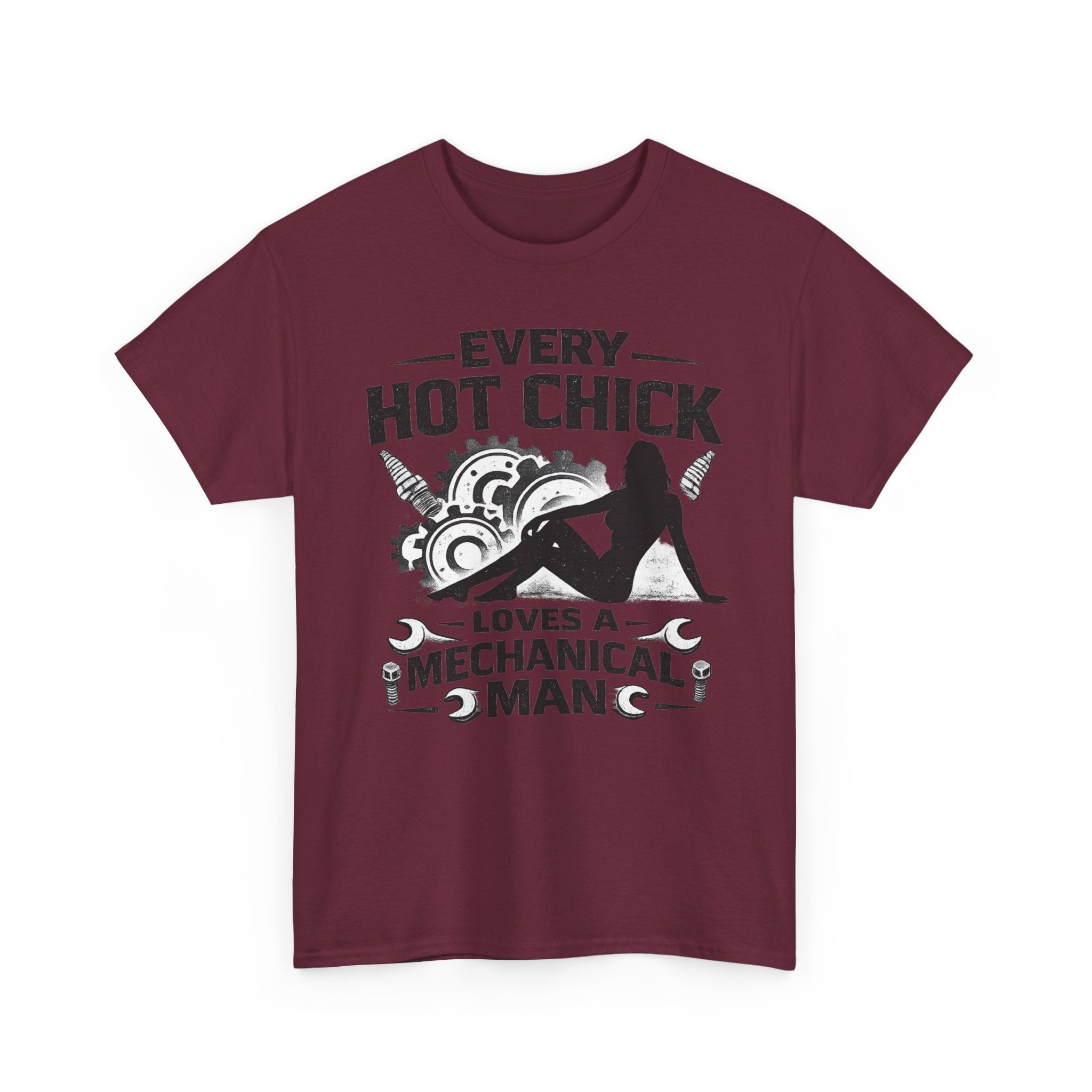 Mechanic Lover T-Shirt — "Every Hot Chick Loves a Mechanical Man" Graphic Tee