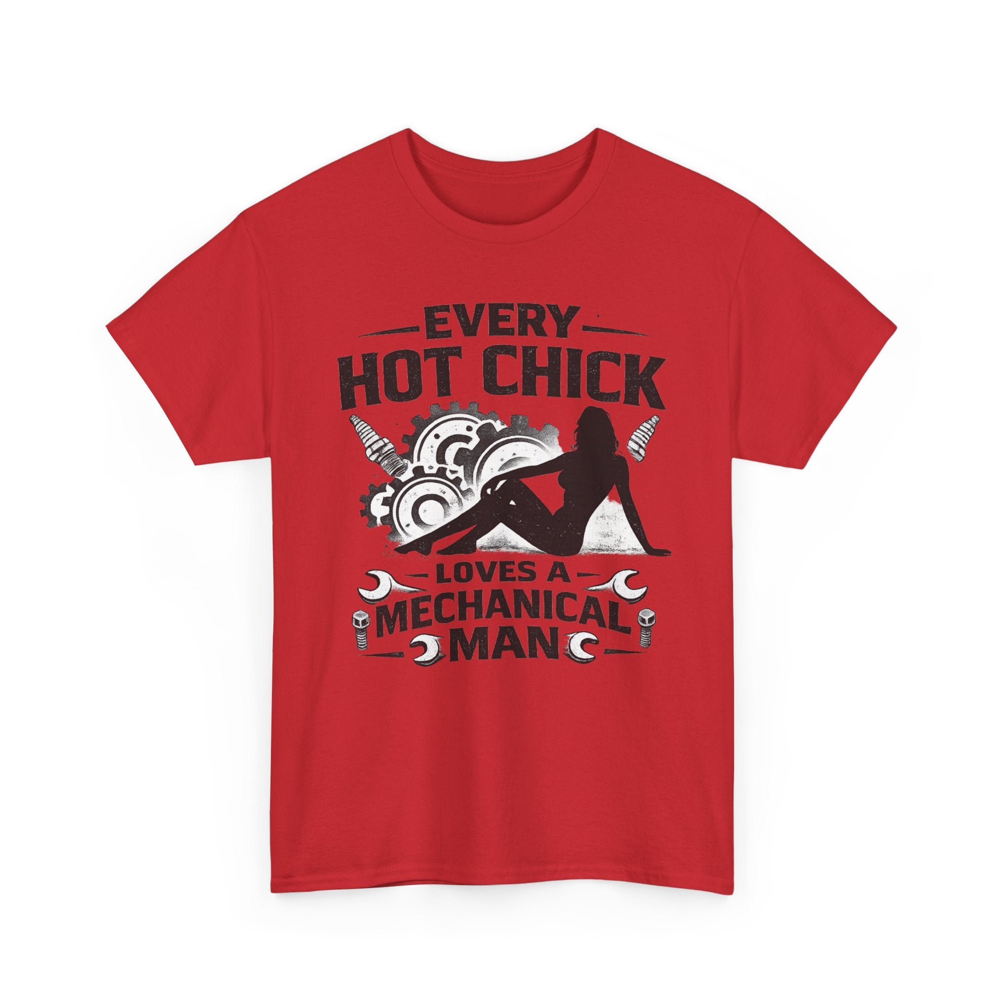 Mechanic Lover T-Shirt — "Every Hot Chick Loves a Mechanical Man" Graphic Tee