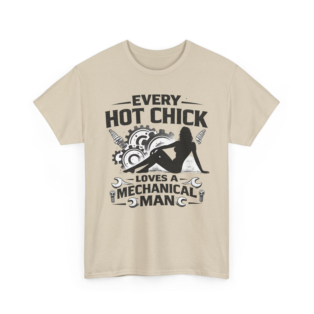 Mechanic Lover T-Shirt — "Every Hot Chick Loves a Mechanical Man" Graphic Tee